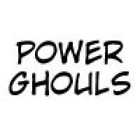  - Power Ghouls