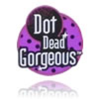   - Dot Dead Gorgeous
