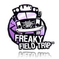    - Freaky Field Trip