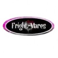   - Fright-Mares